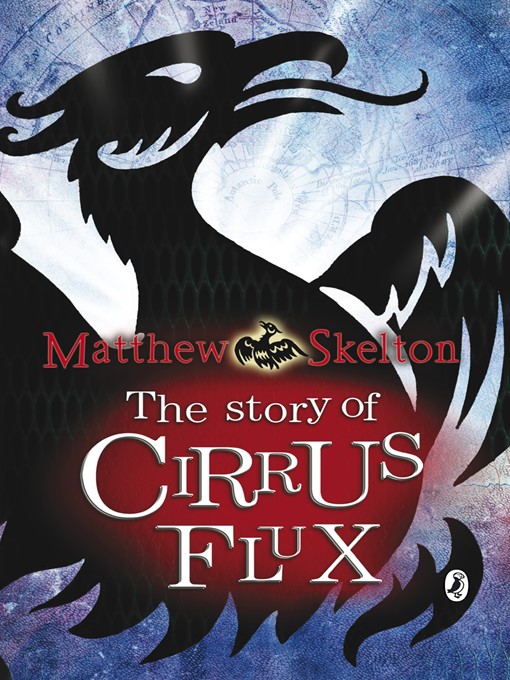 Title details for The Story of Cirrus Flux by Matthew Skelton - Available